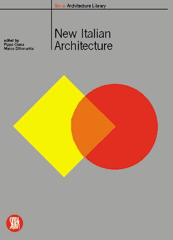 обложка книги New Italian Architecture книга New Italian Architecture, автор: Giuseppe Ciorra (Editor)